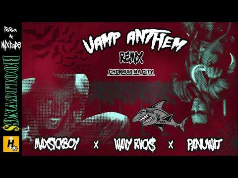 Maxsickboy x Wavy Rvck$ x Panuwat - Chonburi My City Freestyle (Vamp Anthem Remix)