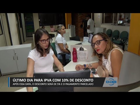 Último dia para pagamento de IPVA com 10% de desconto 28 02 2023