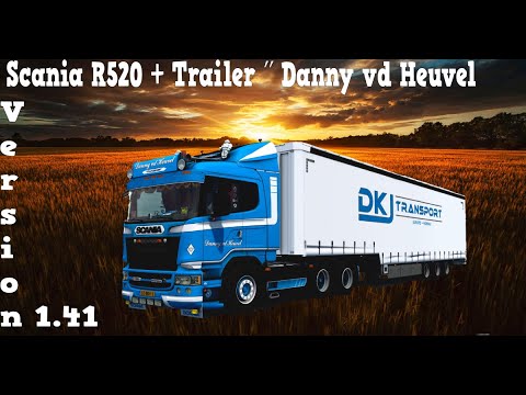 ✅ Scania R520 + Trailer ′′ Danny vd Heuvel  (v1.41.x)