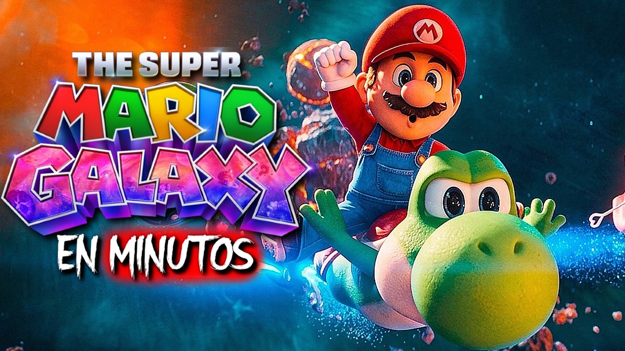 SUPER MARIO GALAXY (2026) RESUMEN EN MINUTOS