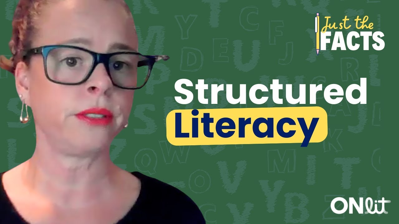 Just the Facts Structured Literacy