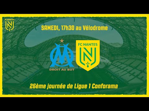 OM - FC Nantes : l'avant-match en bref