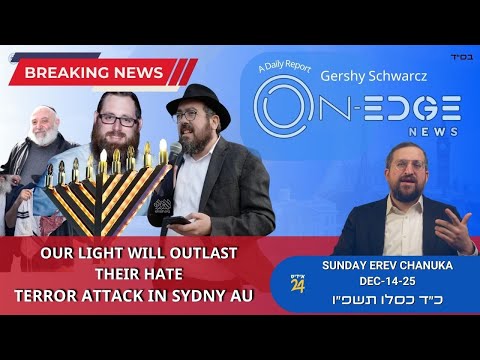 BREAKING : Our light will outlast their hate - Terror Attack in Sydny AU | On Edge | Gershy Schwarcz