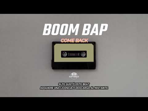 BEAT RAP BOOM BAP - come back - HIP HOP INSTRUMENTAL (Prod.Euffónico)