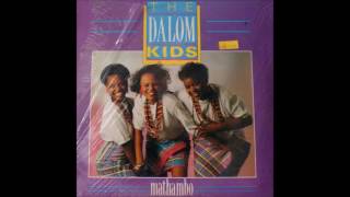 THE DALOM KIDS (Mathambo - 1990) A05- Shumela Venda THE DALOM KIDS (Mathambo - 1990) A05- Shumela Venda