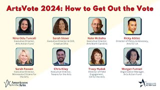 ArtsVote 2024: How to Get Out the Vote Webinar