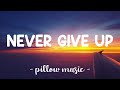 Never Give Up Sia Lyrics