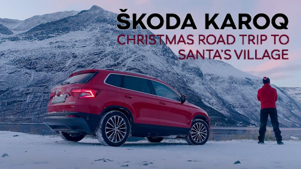 Skoda Karoq Christmas Road Trip to Santa's Village