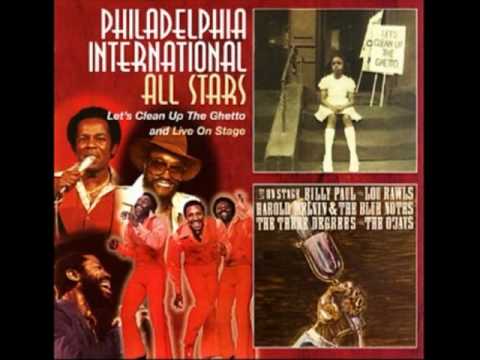 Philadelphia International All Stars - Let's Clean Up The Ghetto