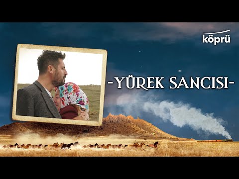 Yürek Sancısı - [Gönül Dağı Enstrümantal Müzikler ⛰ ©️2023 Köprü]