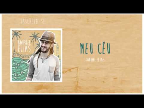 Meu céu - Gabriel Elias (Áudio Oficial)