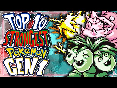 Top 10 STRONGEST Pokemon in Gen 1