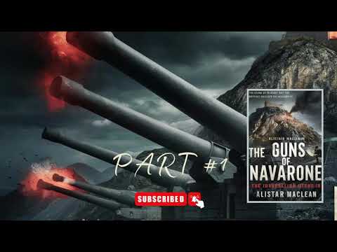 The Guns Of Navarone - By Alistair MacLean | Part #1 | Full Audiobook