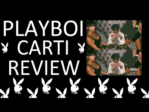 PLAYBOI CARTI - PLAYBOI CARTI MIXTAPE REVIEW [OK I'M HARD]