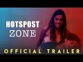 HOT SPOT ZONE হট স্পট জোন TRAILER Purple Talkies