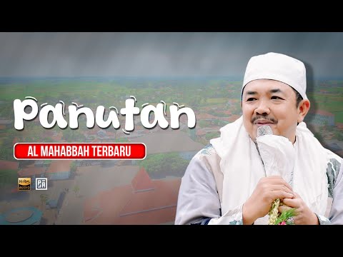 PANUTAN - AL MAHABBAH WALISONGO TERBARU 