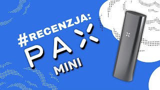 Download lagu Waporyzator PAX Mini - Video-Recenzja PL - VapoManiak [4k] mp3