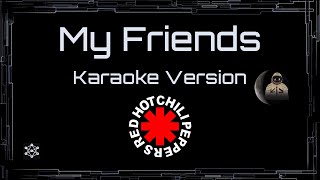 Download lagu Red Hot Chili Peppers • My Friends (CC) 🎤 [Karaoke] [Instrumental] [UVR] mp3