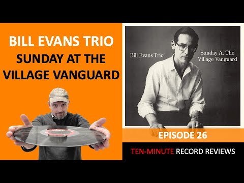 Bill Evans Trio - Sunday At The Village Vanguard (Episode 26)