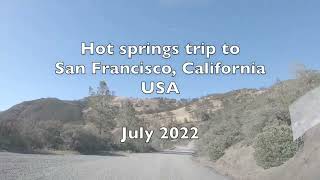 Hot springs trip in California (San Francisco) - July 2022 / アメリカ カリフォルニア州 温泉巡り (サンフランシスコ近郊)
