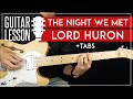 The Night We Met Guitar Tutorial 🎸 Lord Huron Guitar Lesson |Easy Chords + Picking + TAB|
