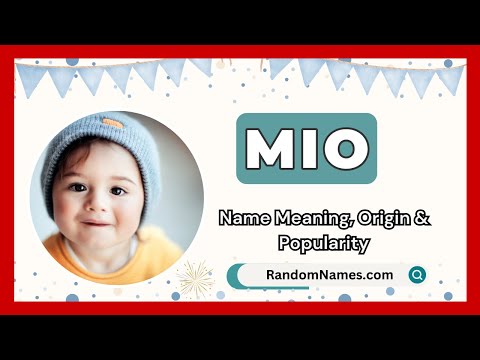 Mio - Baby Boy Name Meaning, Origin & Popularity - RandomNames.com
