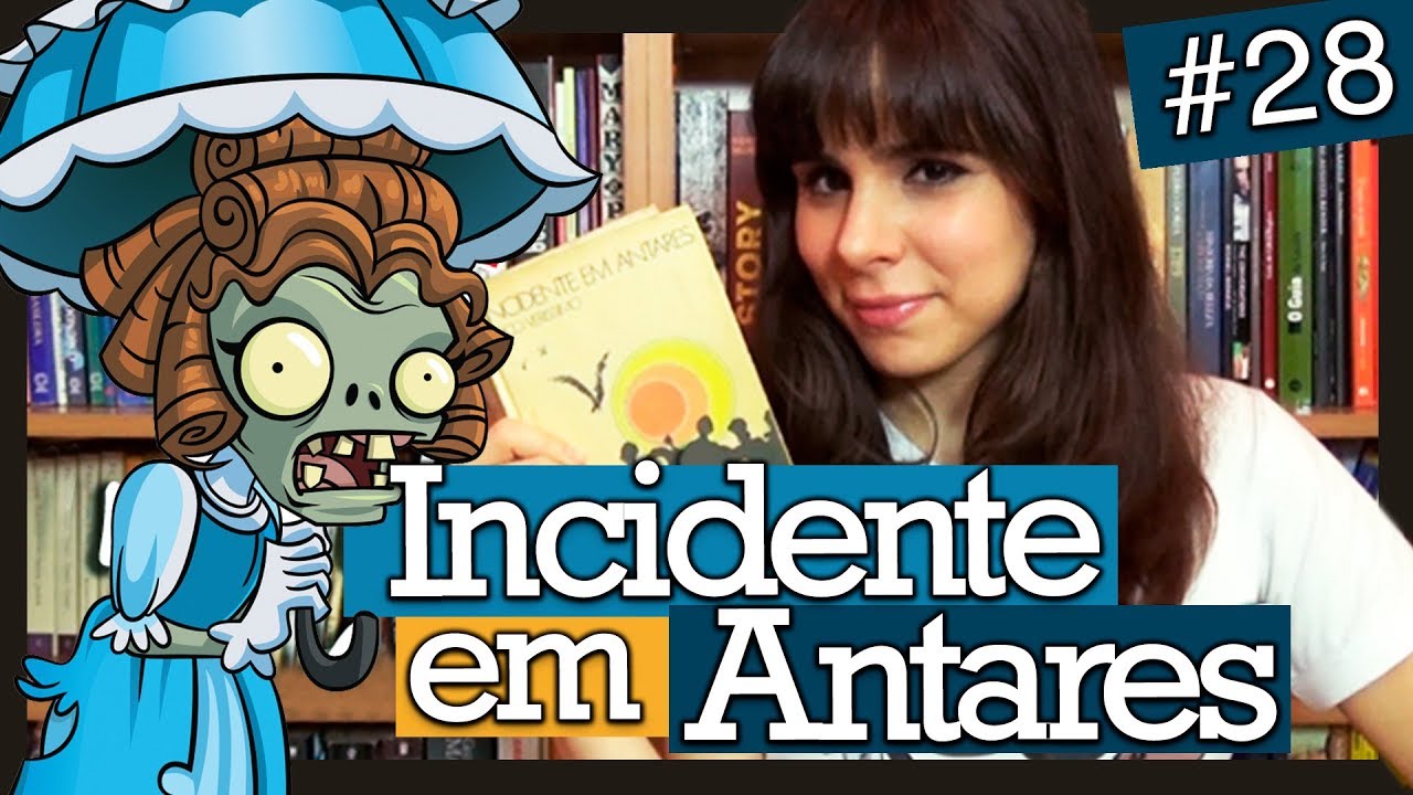 INCIDENTE EM ANTARES, DE ERICO VERISSIMO (#28)