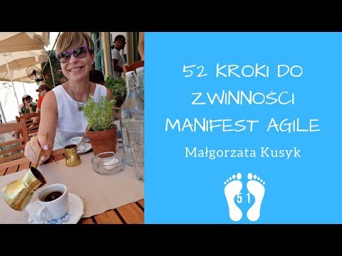 [AgilePMO] 52 Kroki do Zwinności (51): Manifest Agile