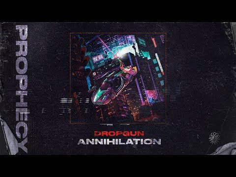 Dropgun - Annihilation (Official Audio)