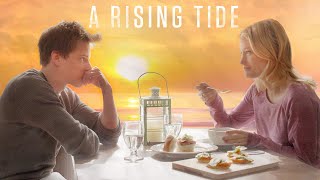 A Rising Tide TRAILER | 2021