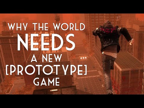 Why the World Needs a New [PROTOTYPE] Game
