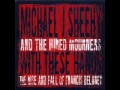 Michael J. Sheehy & The Hired Mourners - Crooked Eyed Engineer