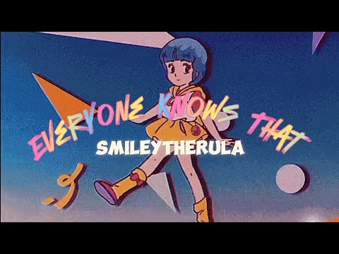 Smileytherula // Everyone Knows That (World of Lies/Ulterior Motives) //