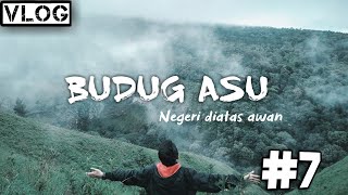 preview picture of video 'BUDUG ASU (NEGERI DI ATAS AWAN) - VLOG 7'