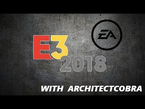 E3 TIME! | EA Press Conference