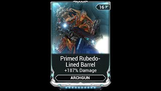 Introducing Primed Rubedo Lined Barrel (Warframe)