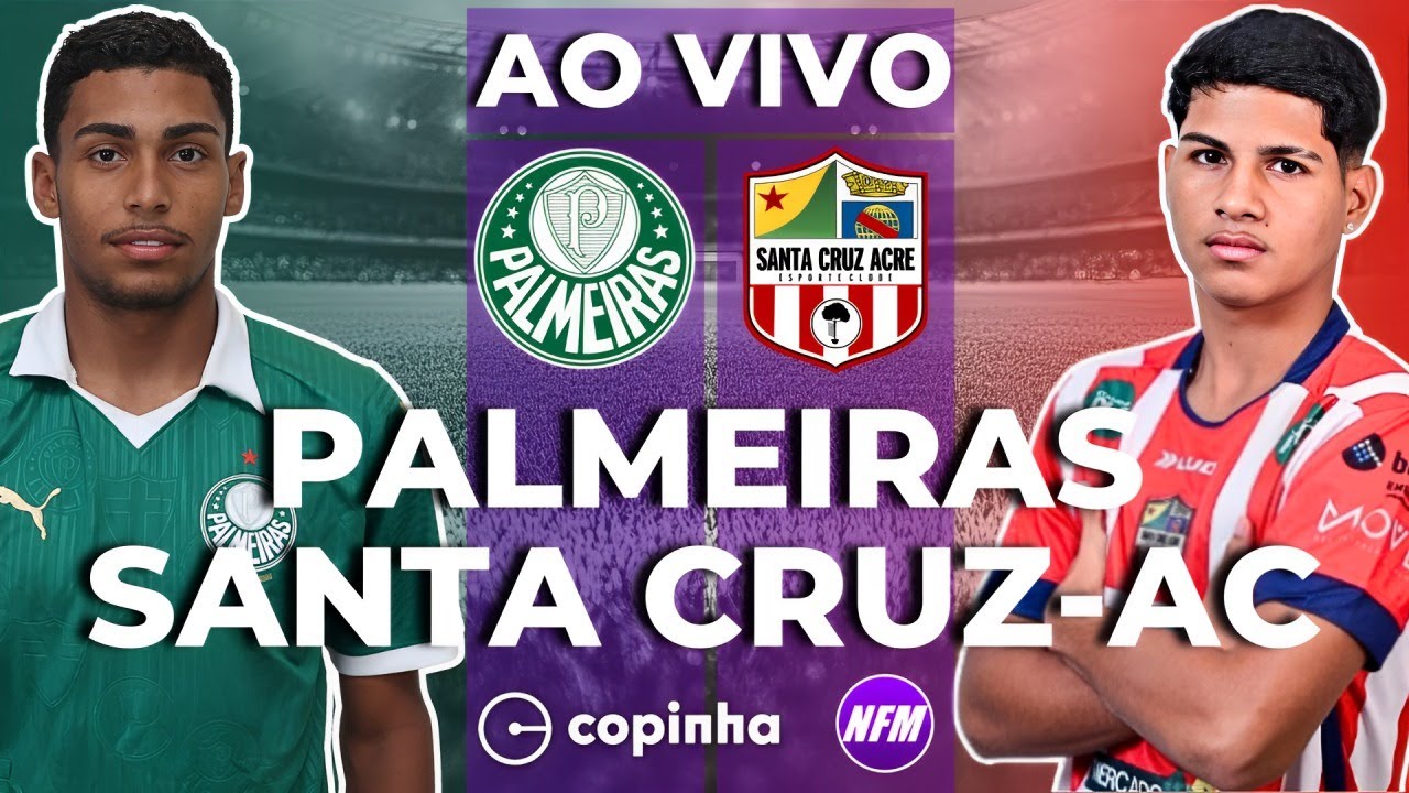 PALMEIRAS X SANTA CRUZ-AC AO VIVO | COPINHA AO VIVO COM IMAGENS DO ESTÚDIO | PALMEIRAS SUB-20