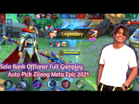 Solo Rank Offlaner Full Gampley_Auto Pick Zilong Meta Epic 2021