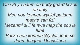Wyclef Jean - Ghetto Racine (Pj&#39;s Creole Mix) Lyrics