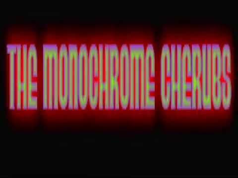 The Monochrome Cherubs  Sensitive to Light