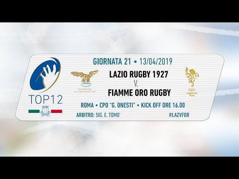 TOP12 2018/19, Giornata 21 - Lazio Rugby 1927 v Fiamme Oro Rugby