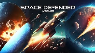 Space Defender: Worlds - Gameplay