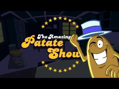La Patate (officielle) - The Amazing Patate Show