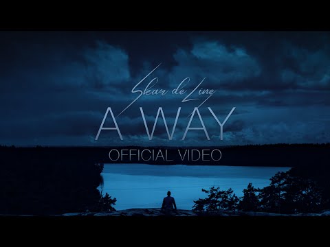 Skar de Line - A Way (Official Video)