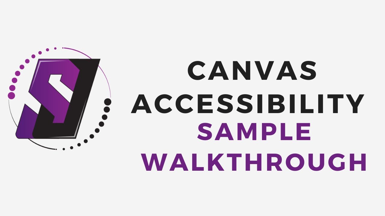 Canvas accessibility: Full Walkthrough (Demo)