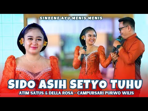 BOWO SIDO ASIH LANGGAM SETYO TUHU - ATIM SATUS & SINDEN DELLA ROSA - CAMPURSARI PURWO WILIS