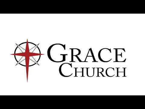 Grace Church Sermon 2011/11/25