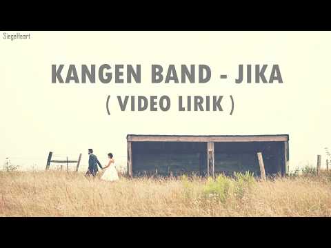 Kangen Band - Jika (Video Lirik)