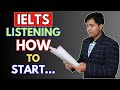 IELTS Listening - HOW TO START By Asad Yaqub