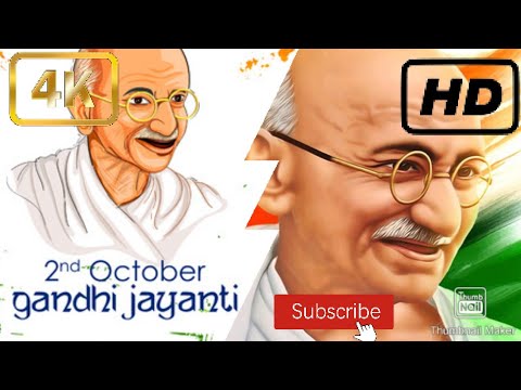 Mahatma Gandhi jayanti status | 2 October Mahatma Gandhi birthday status | 4k ultra HD status |